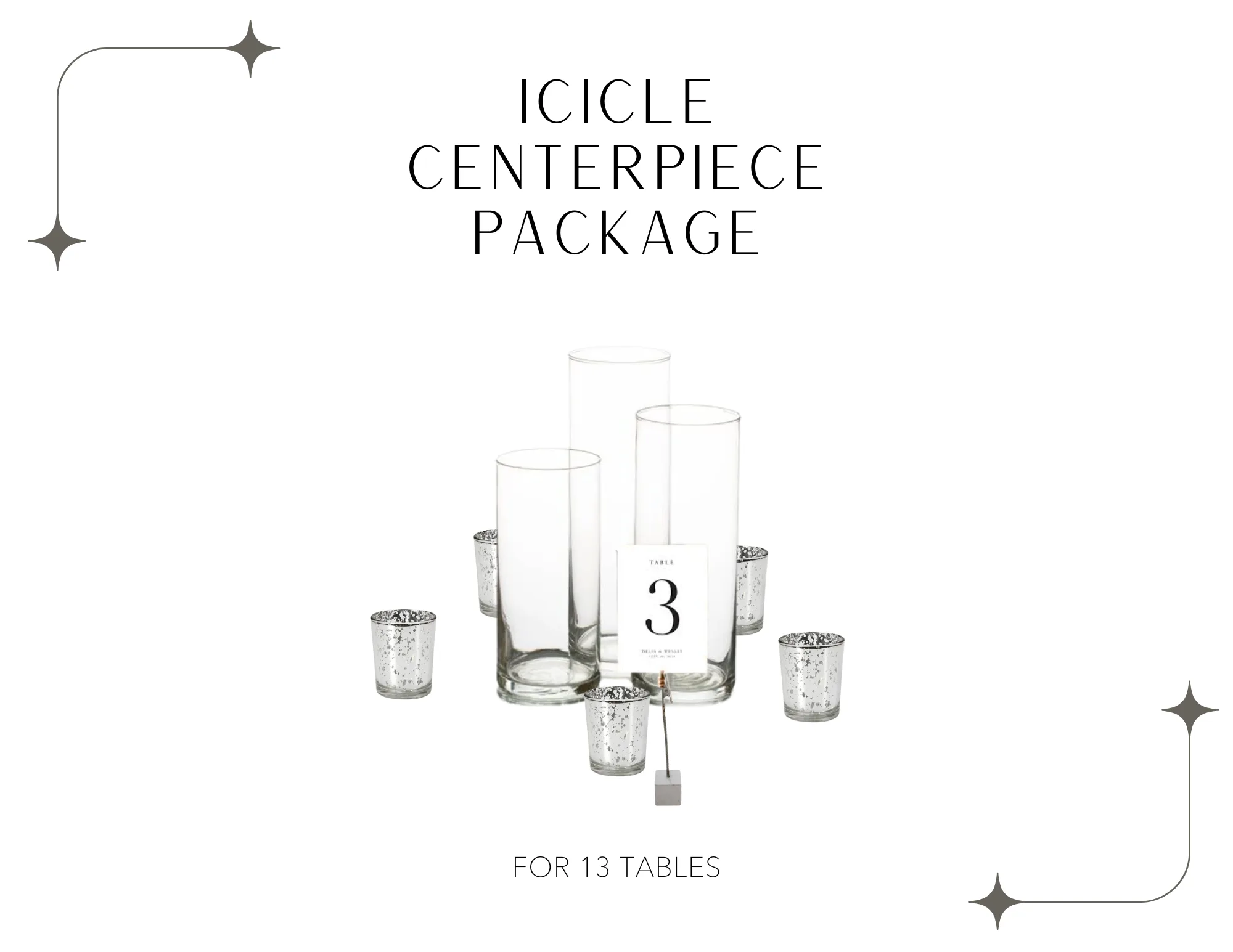Icicle Centerpiece Package WEBP Package includes clear cylinder vases, silver votive holders, and silver card clip.